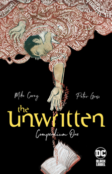 Paperback The Unwritten: Compendium One: Tr - Trade Paperback Book