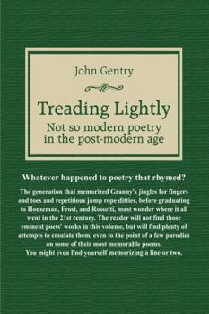 Paperback Treading Lightly: Not so modern poetry in the post-modern age Book