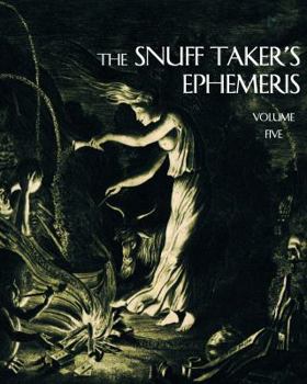 Paperback The Snuff Taker's Ephemeris Book