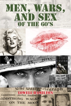 Paperback Men, Wars, and Sex of the 60's Book