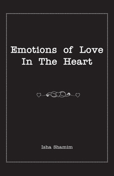 Paperback Emotions of Love In the Heart Book