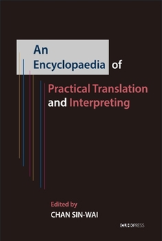Hardcover An Encyclopaedia of Practical Translation and Interpreting Book