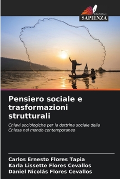 Pensiero sociale e trasformazioni strutturali (Italian Edition)