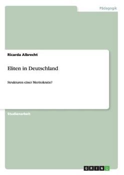 Paperback Eliten in Deutschland: Strukturen einer Meritokratie? [German] Book