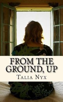 Paperback From the Ground, Up Book