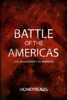 Paperback Battle Of The Americas: Philosophical Thriller Book