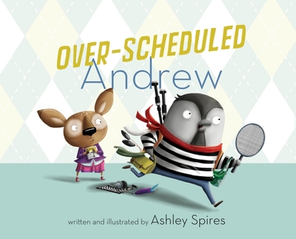 Hardcover Over-Scheduled Andrew Book