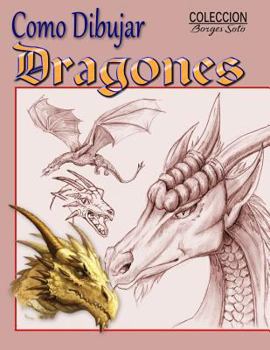 Paperback Como Dibujar Dragones [Spanish] Book