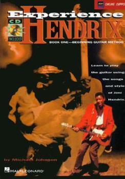 Experience Hendrix - Book One: Beginning Guitar Method [With Includes Actual Hendrix Tracks to Practice With...]