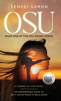 Osu: A Coming of Age Novel - An Empowering Book of Self-Acceptance and Resilience