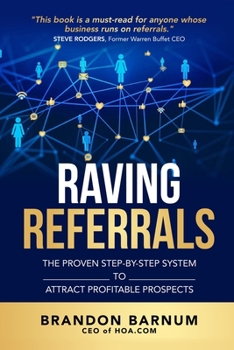 Paperback Raving Referrals: The Proven Step-By-Step System to Attract Profitable Prospects Book