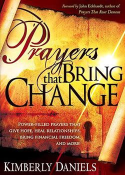 Paperback Prayers That Bring Change Book