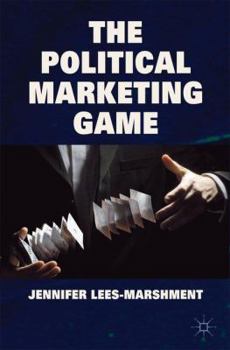 Paperback The Political Marketing Game Book