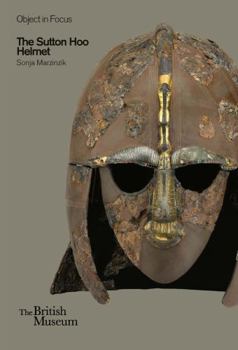 Paperback The Sutton Hoo Helmet Book