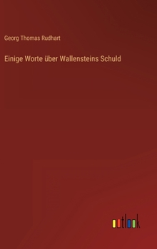 Hardcover Einige Worte über Wallensteins Schuld [German] Book