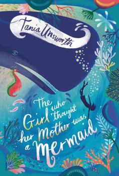 Paperback The Girl Who Thought Her Mother Was a Mermaid. Book