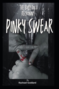 Paperback The Babydoll Reckoning: Pinky Swear Book