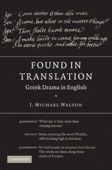 Paperback Found in Translation: Greek Drama in English Book