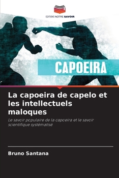 Paperback La capoeira de capelo et les intellectuels maloques [French] Book