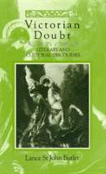 Hardcover Victorian Doubt: Literary and Cultural Discourses Book