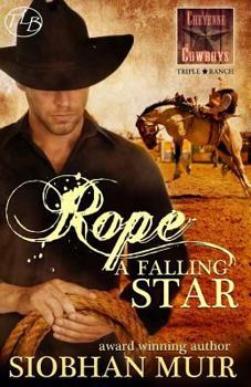 Rope a Falling Star - Book #1 of the Triple Star Ranch