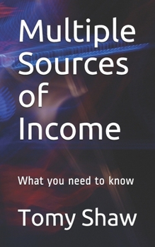 Paperback Multiple Sources of Income: What you need to know Book