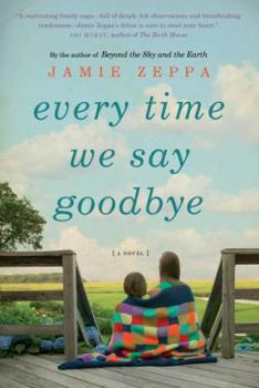 Hardcover Every Time We Say Goodbye Book