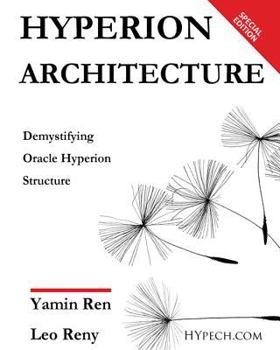 Paperback Hyperion Architecture: Demystify Oracle Hyperion Book