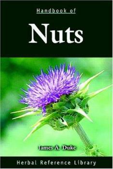 Hardcover Handbook of Nuts: Herbal Reference Library Book