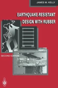 Paperback Earthquake-Resistant Design with Rubber Book