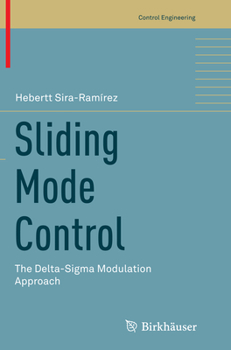 Paperback Sliding Mode Control: The Delta-SIGMA Modulation Approach Book