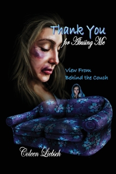 Paperback Thank You for Abusing Me: View From Behind the Couch [Large Print] Book