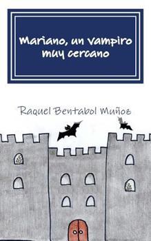 Paperback Mariano, un vampiro muy cercano [Spanish] Book