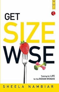 Paperback Get Size Wise: Training for Life for the Indian Woman Book