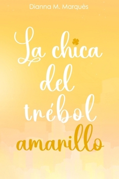 La chica del trébol amarillo: Almas creativas 2