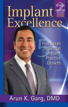 Hardcover-spiral Implant Excellence Second Edition: 5 Steps to Dental Implant Practice Growth Book