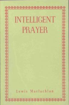 Intelligent Prayer