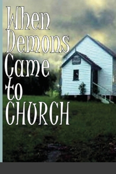 Paperback When Demons Came to Church Book