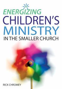 Paperback Energizing Children's Ministry in the Smaller Church Book