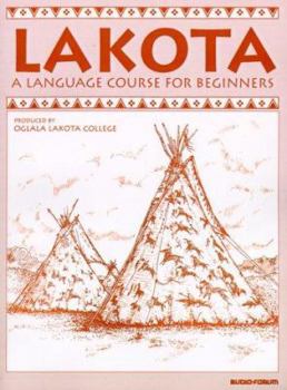 Paperback Lakota: A Language Course for Beginners Book