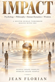 Paperback Impact: Psychology - Philosophy - Human Dynamics - Wisdom Book