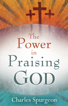 Paperback Power in Praising God Book