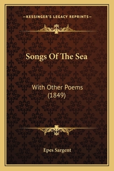 Paperback Songs Of The Sea: With Other Poems (1849) Book