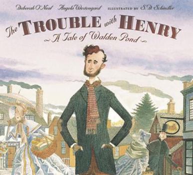 Hardcover The Trouble with Henry: A Tale of Walden Pond Book