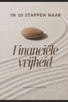 Paperback In 10 stappen naar financiële vrijheid [Dutch] Book