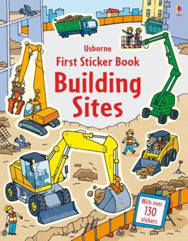 First Sticker Book Building Sites - Book  of the First Sticker Books