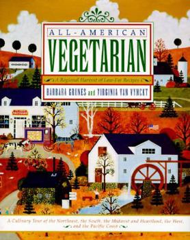 Hardcover All-American Vegetarian: A Regional Harvest of Low-Fat Recipes Book