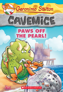 Paperback Paws Off the Pearl! (Geronimo Stilton Cavemice #12) Book