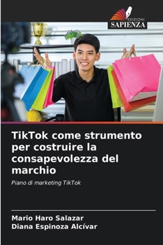 Paperback TikTok come strumento per costruire la consapevolezza del marchio [Italian] Book