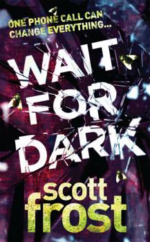 Paperback Wait for Dark Book